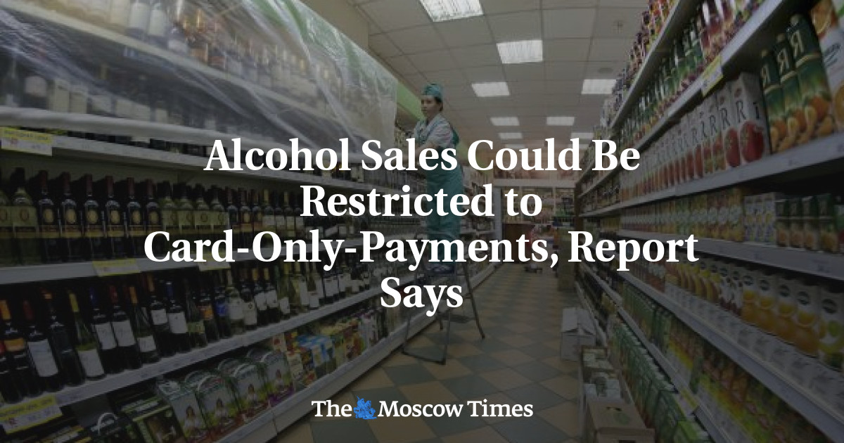 Alcohol Sales Could Be Restricted to CardOnlyPayments, Report Says