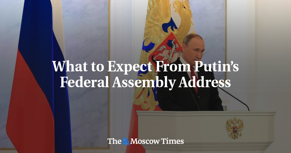 Apa yang diharapkan dari pidato Putin dari majelis federal