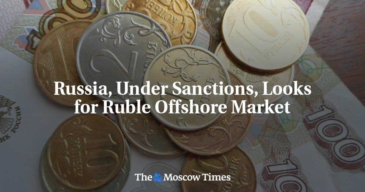 Rusia, di bawah sanksi, mencari pasar luar negeri rubel