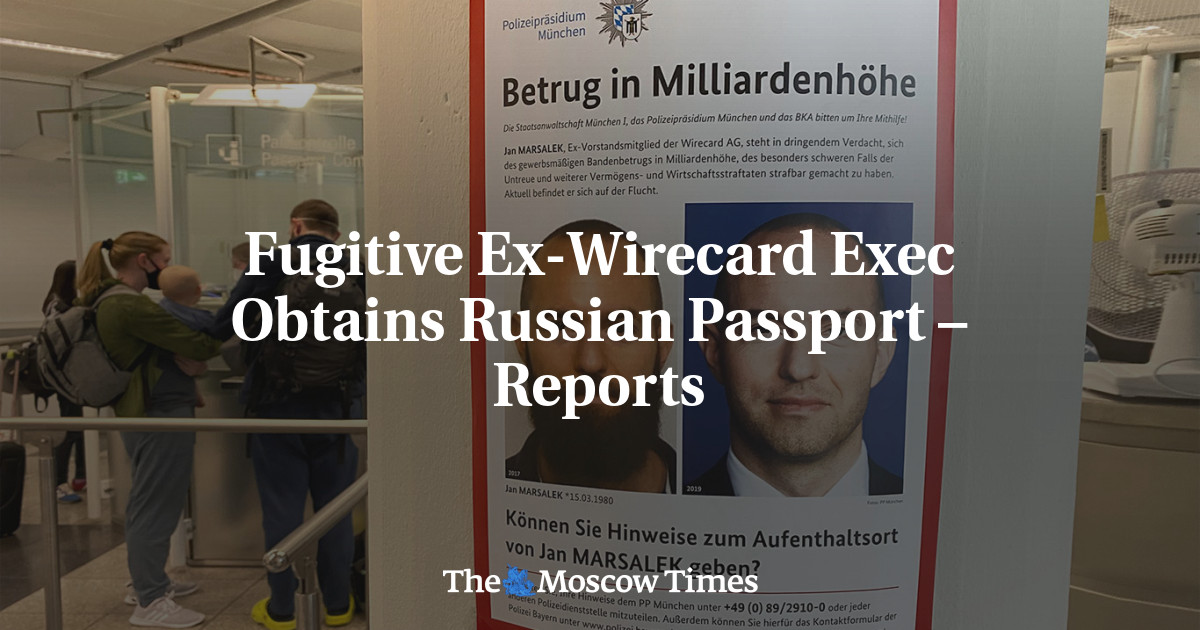 Беглый бывший руководитель Wirecard получил российский паспорт – отчеты
