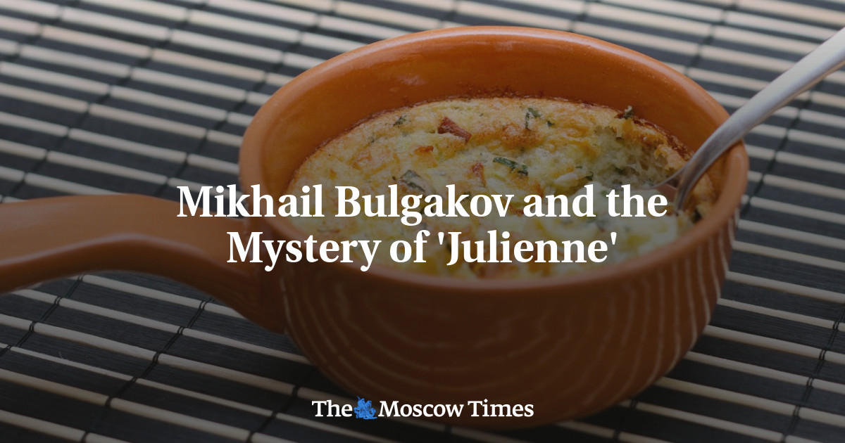 Mikhail Bulgakov and the Mystery of 'Julienne'