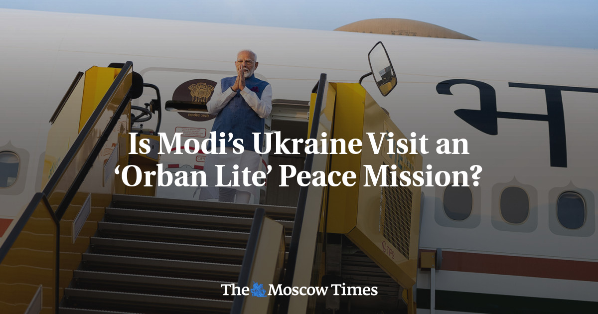 Is Modi’s Ukraine Visit an ‘Orban Lite’ Peace Mission? - The Moscow Times