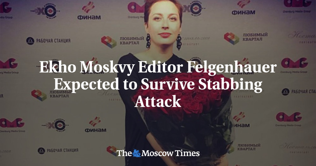 Editor Ekho Moskvy Felgenhauer diharapkan selamat dari serangan penusukan