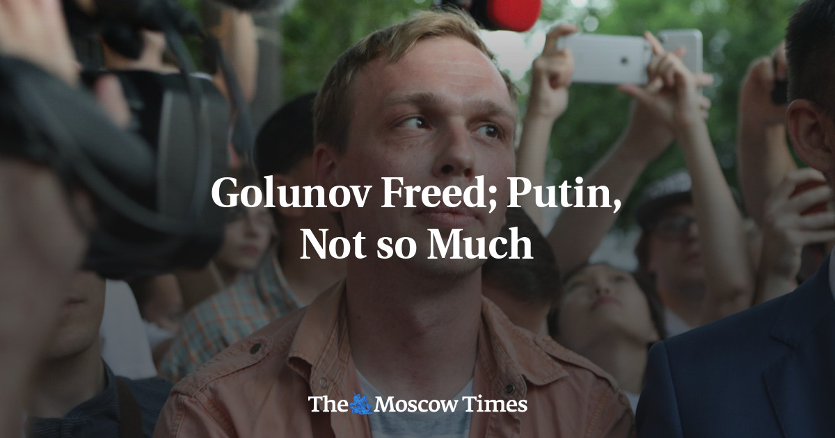 Golunov bebas;  Putin, tidak terlalu banyak