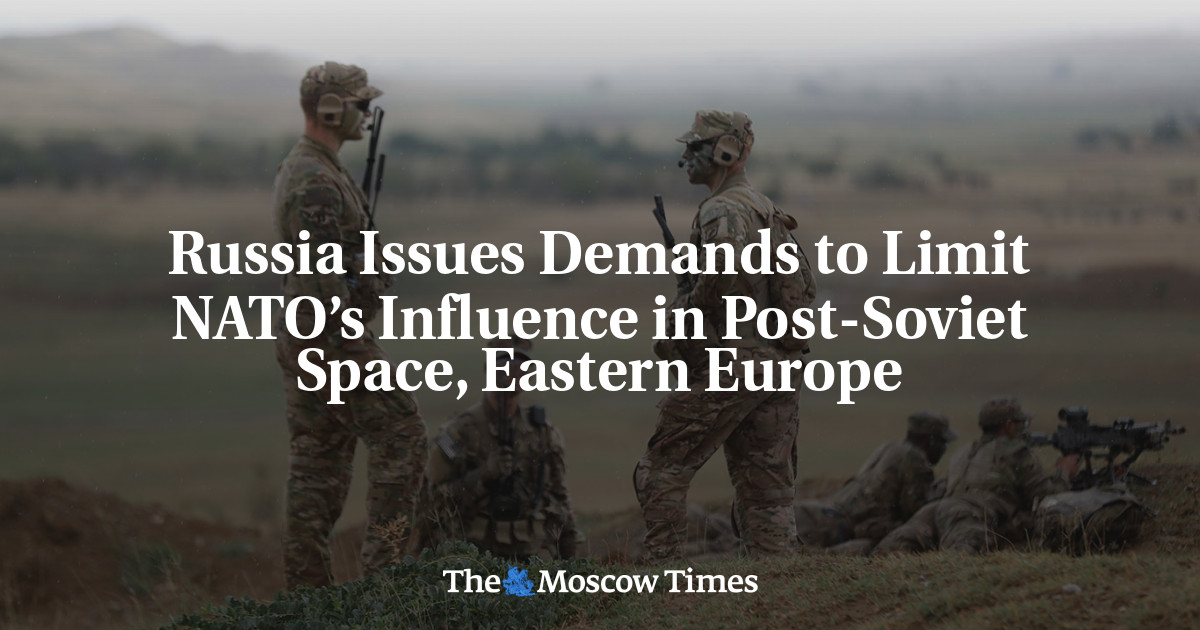 Rusia mengajukan tuntutan untuk membatasi pengaruh NATO di ruang pasca-Soviet, Eropa Timur