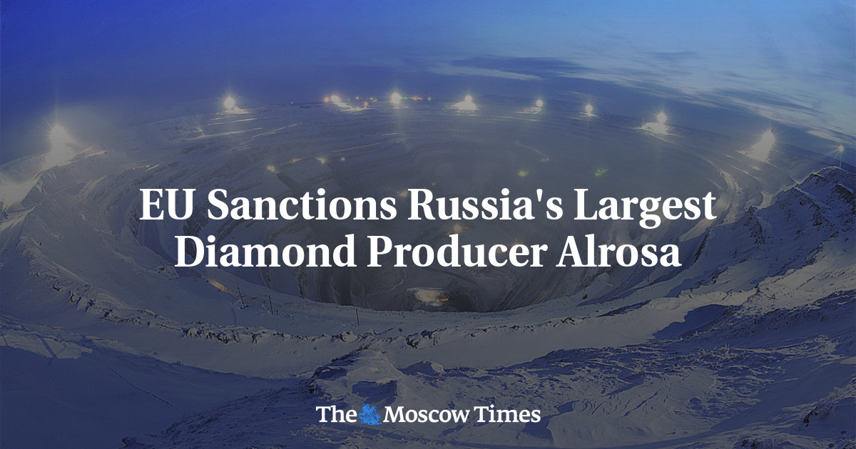 EU Sanctions Russia's Largest Diamond Producer Alrosa