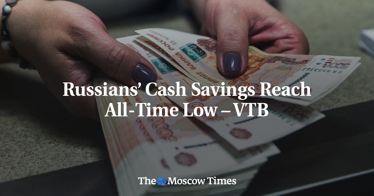 Russians’ Cash Savings Reach All-Time Low – VTB