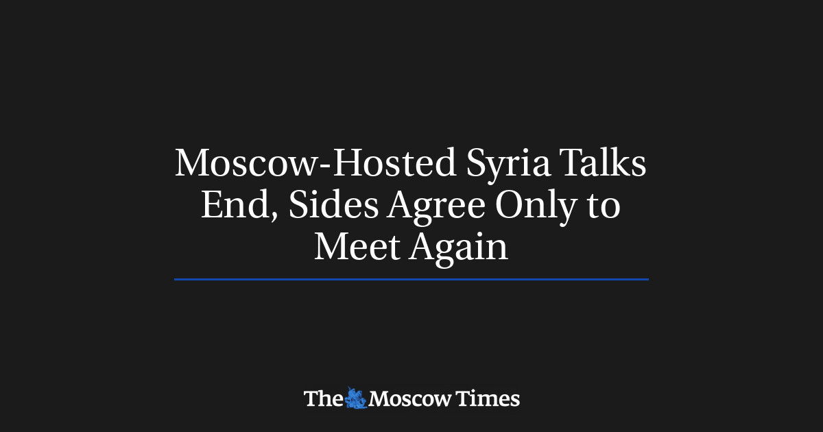 Pembicaraan Suriah yang diselenggarakan Moskow berakhir, pihak setuju untuk bertemu lagi