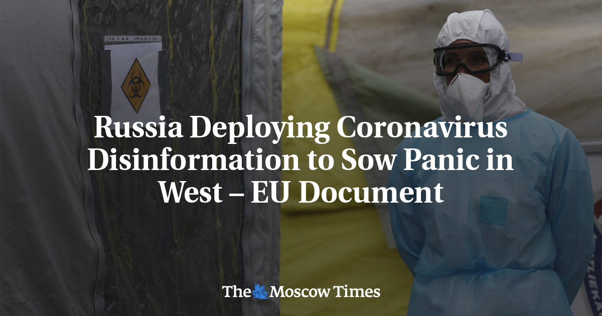 Rusia menyebarkan disinformasi virus corona untuk menyebarkan kepanikan di barat – dokumen UE