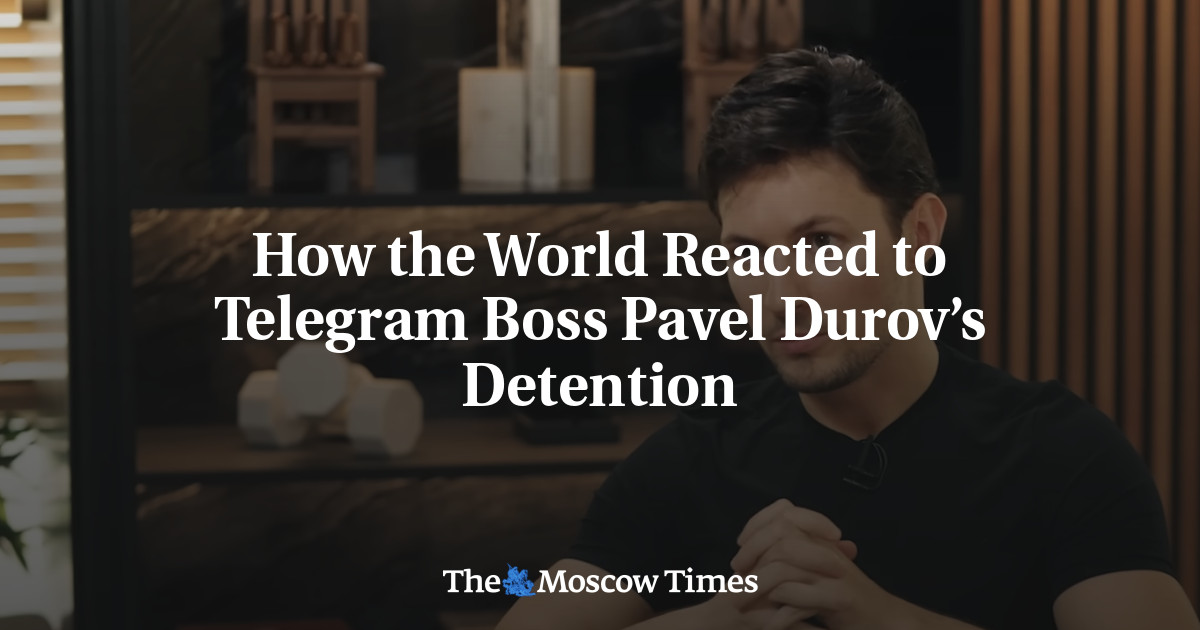 This is how the world reacted to the arrest of Telegram boss Pavel Durov