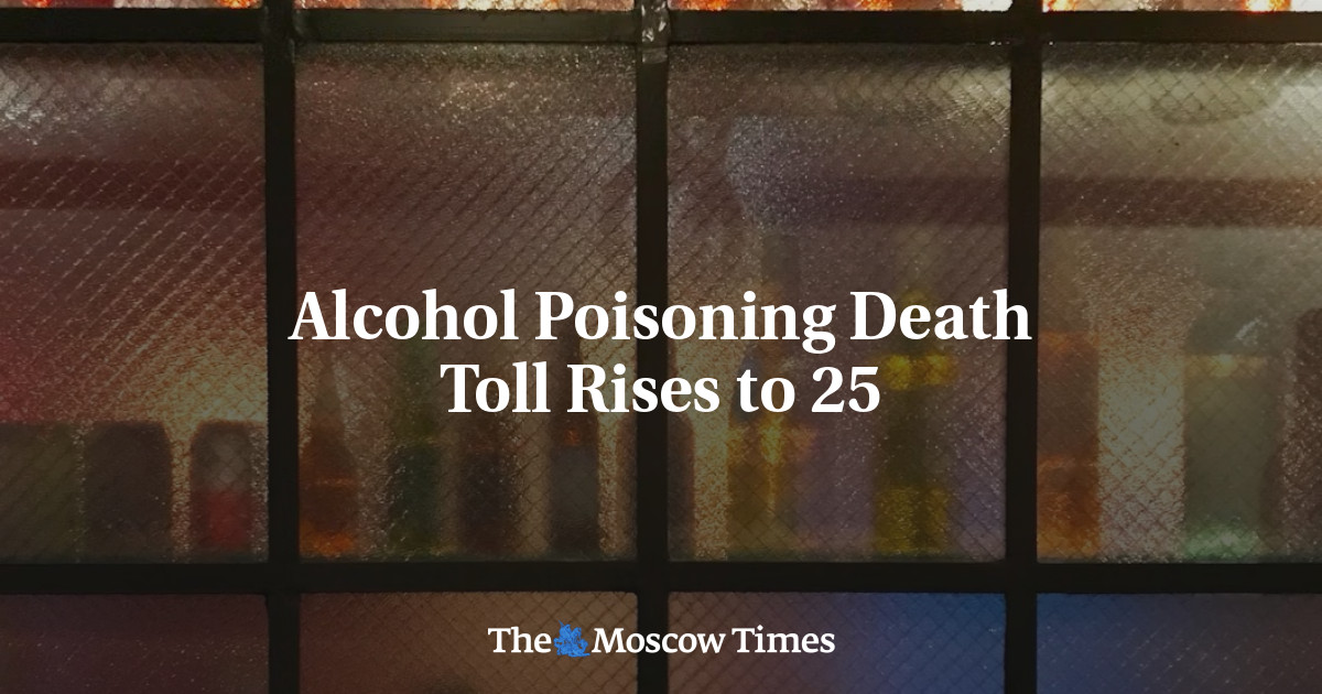 Alcohol Poisoning Death Toll Rises to 25